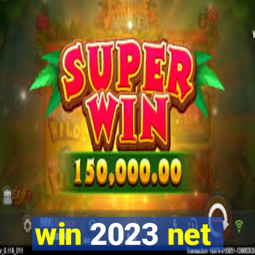 win 2023 net